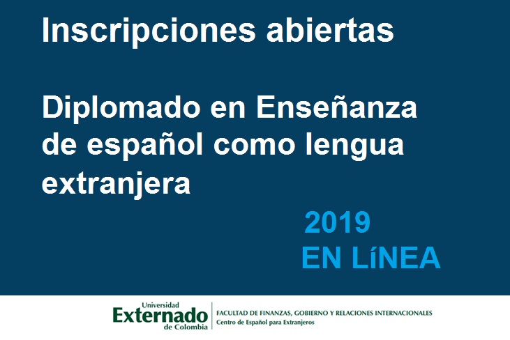 Inscripciones abiertas para el Diplomado en Enseñanza de español como lengua extranjera en línea (U. Externado)
